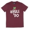 Mens Christmas T-Shirt Yule Do Dark Red Holly Xmas Party Top 1 Mens Christmas T-Shirt Yule Do Dark Red Holly Xmas Party Top -Halloween Costumes Store VISMW06040DRE 1600 1 93651.1541781797.1100.1100
